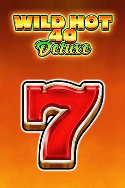 Afbeelding van de slot Wild Hot 40 Deluxe in de Betrepublic Casino-lobby